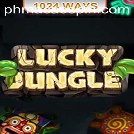 Experience the Thrill of LuckyJungle1024: A Comprehensive Guide to the Game