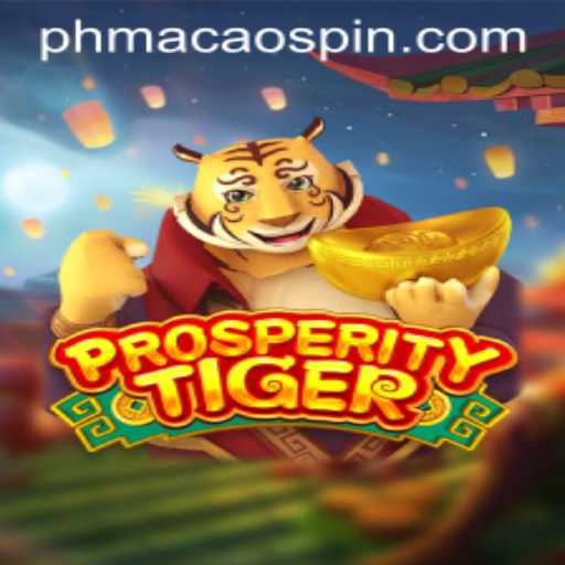 Prosperity Tiger Excitement Awaits